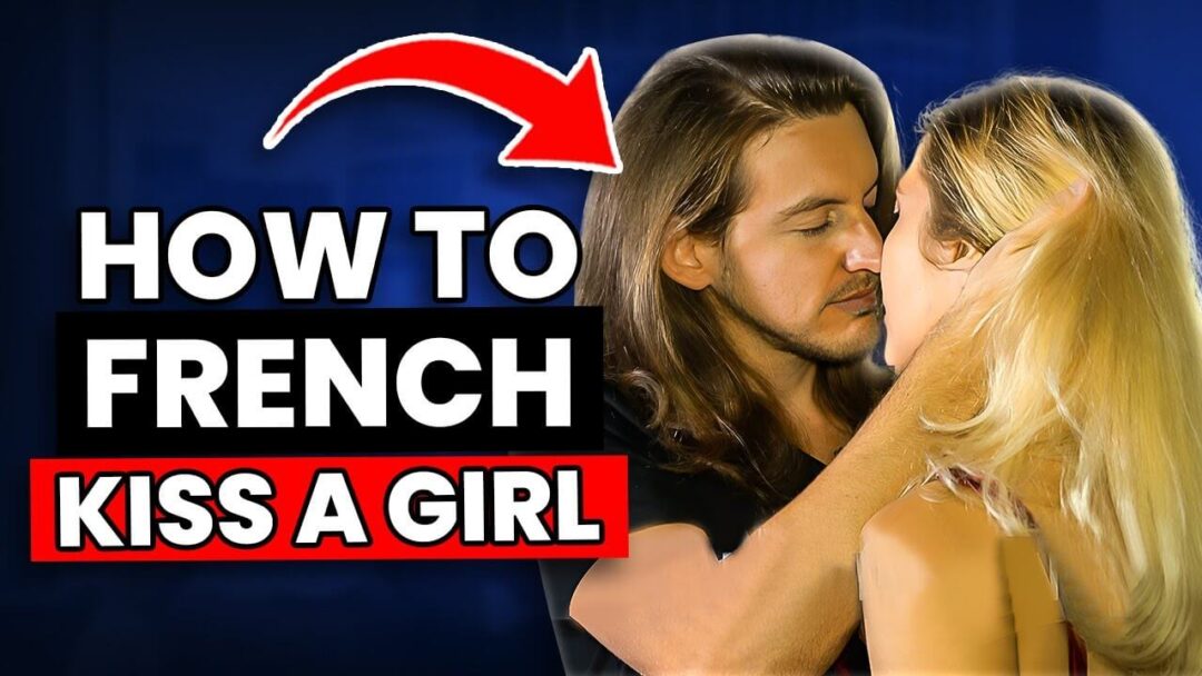 Ways To Master The Perfect French Kiss For Beginners In 2024